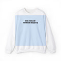 Human Rights Crewneck Sweatshirt — "Big Fan of Human Rights" Casual Pullover