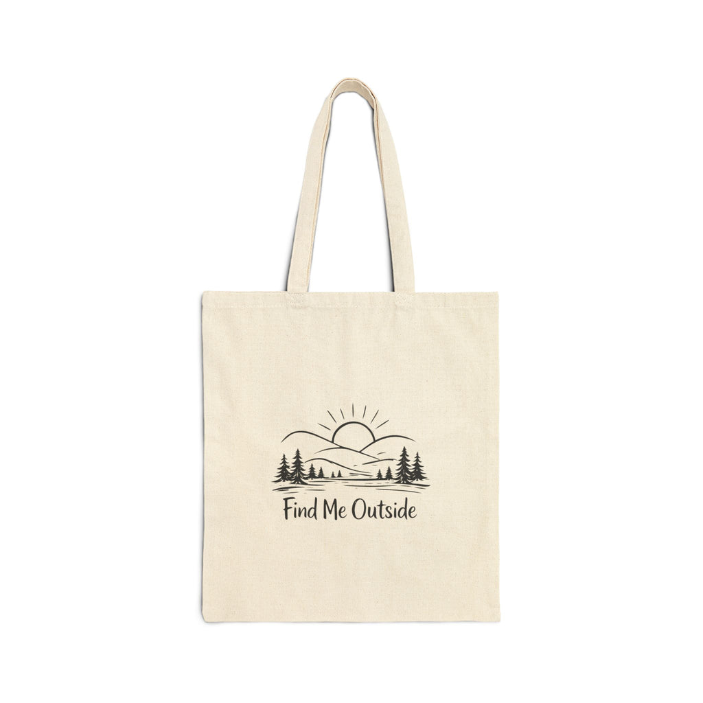 Tote Bag — "Find Me Outside" Canvas Tote (Outdoors, Hiking, Nature Lover Gift)
