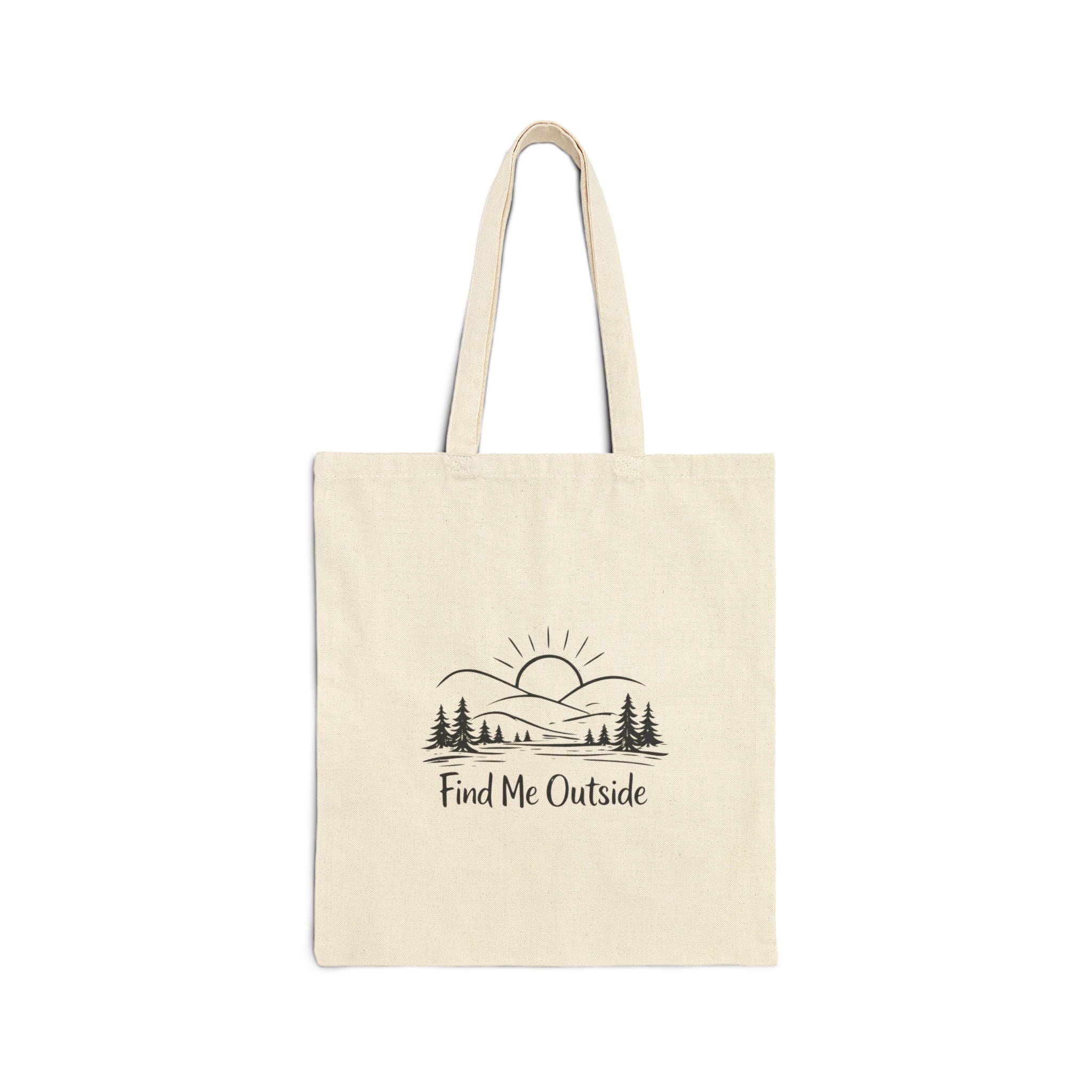 Tote Bag — "Find Me Outside" Canvas Tote (Outdoors, Hiking, Nature Lover Gift)